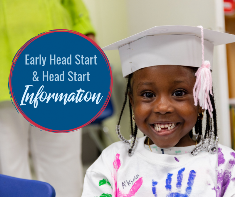 Early Head Start and Head Start Information Community Action Program